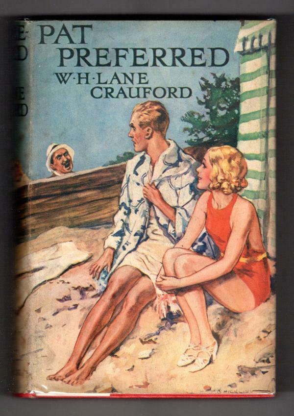 Pat Preferred by W.H. Lane Crauford (First Edition) File Copy