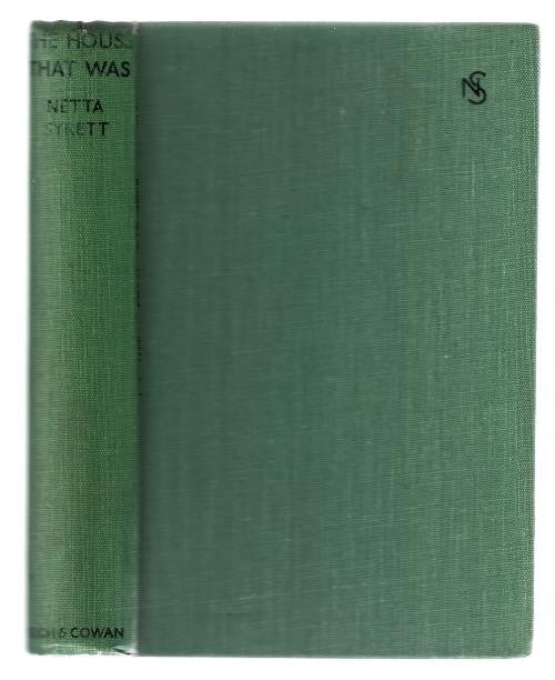 The House That Was by Netta Syrett (First Edition) Signed
