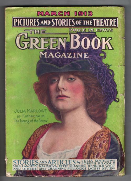 Green Book Mar 1913 Pulp Julia Marlowe "The Taming of the Shrew" Cvr