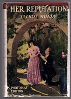 Her Reputation by Talbot Mundy (Photoplay Edition)