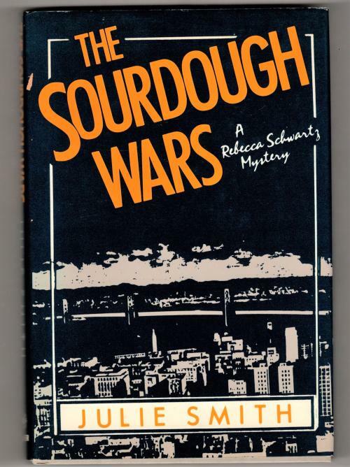 The Sourdough Wars by Julie Smith (First Edition) Signed