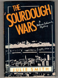 The Sourdough Wars by Julie Smith (First Edition) Signed