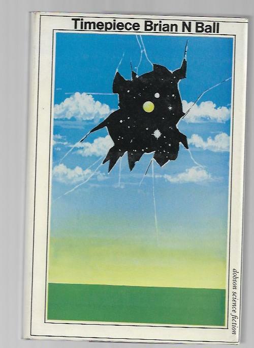Timepiece by Brian N Ball (First Edition)