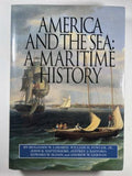 America and the Sea: A Maritime History by Benjamin W. Labaree (First Edition)