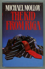 The Kid from Riga by Michael Molloy (First Edition)
