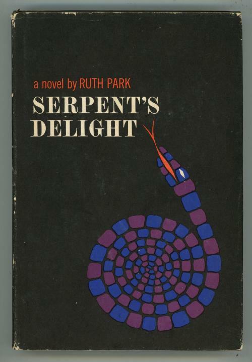 Serpent's Delight by Ruth Park (First Edition)