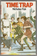Time Trap by Nicholas Fisk (First Edition) Gollancz File Copy