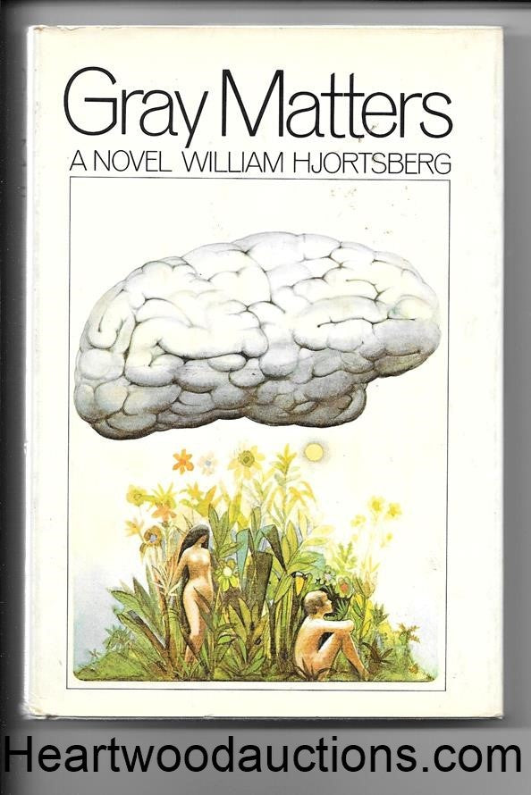 Gray Matters by William Hjortsberg Paul Bacon