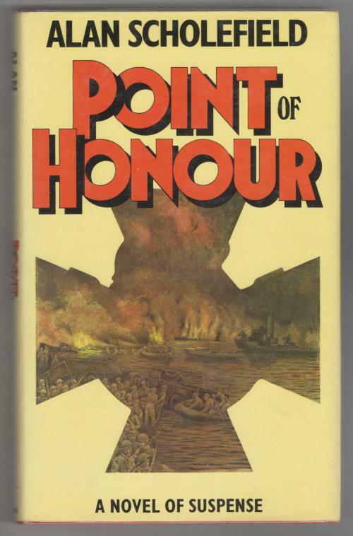 Point of Honour by Alan Scholefield (First Edition)