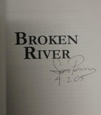 Broken River by Sam Penny (First Printing) Trade Paperback Signed