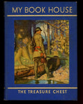 The Treasure Chest of My Book House by Olive Beaupre Miller