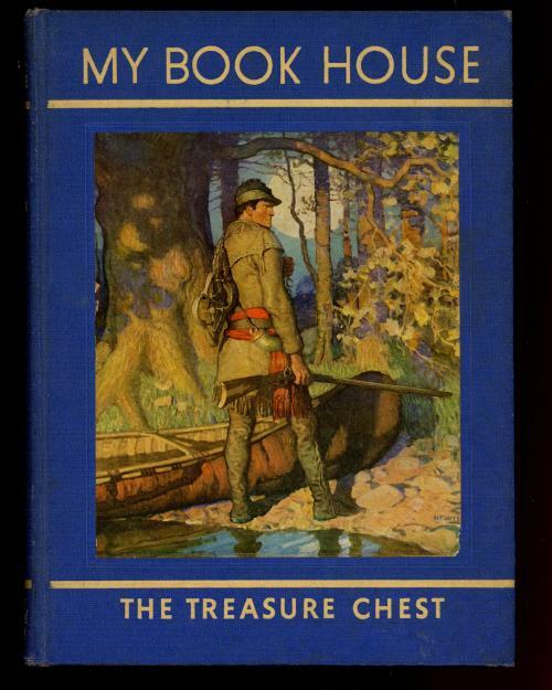 The Treasure Chest of My Book House by Olive Beaupre Miller