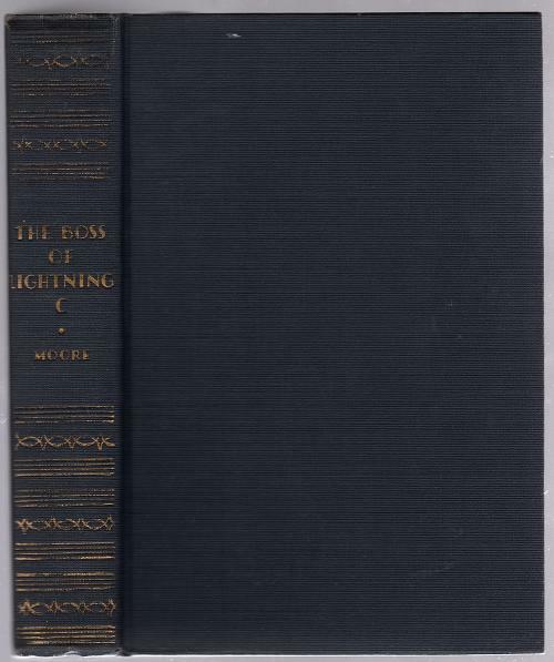 The Boss of Lightning C by Amos Moore (First Edition)