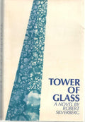 Tower of Glass by Robert Silverberg (First Edition) Signed