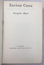 Envious Casca by Georgette Heyer (First Edition)
