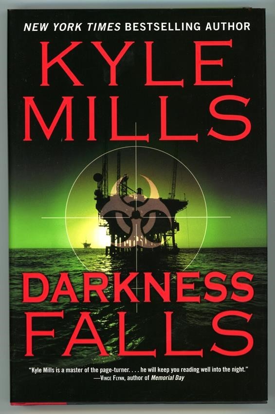 Darkness Falls by Kyle Mills 1st ed