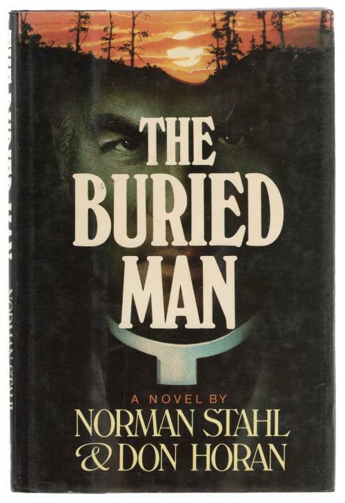 The Buried Man by Norman Stahl Don Horan (First Edition)