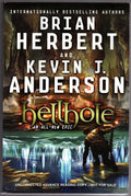 Hellhole by Brian Herbert Kevin & J. Anderson (Advance Reading Copy) Signed