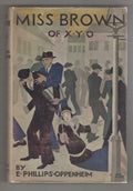 Miss Brown of X.Y.O. by E. Phillips Oppenheim (First Edition)