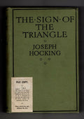 The Sign of the Triangle by Joseph Hocking (First Edition) File Copy