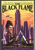 The Black Flame by Stanley G. Weinbaum (Newly Restored Edition)