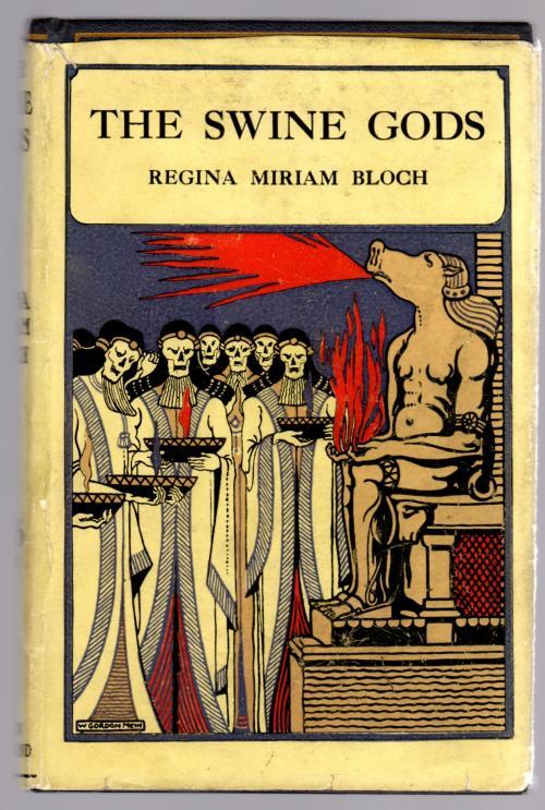 The Swine Gods by Regina Miriam Bloch (First Edition) Signed