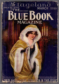 Blue Book Mar 1910 Stageland, Edgar Franklin - Pulp