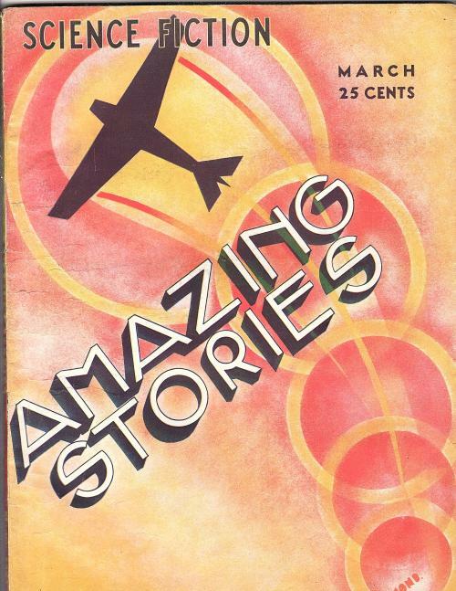 Amazing Stories" March 1933 John W. Campbell, Jr., Jack Williamson