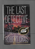 The Last Detective by Robert Crais (First Edition) Signed
