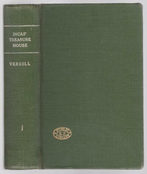 The Incas' Treasure House by A. Hyatt Verrill (2nd Printing)