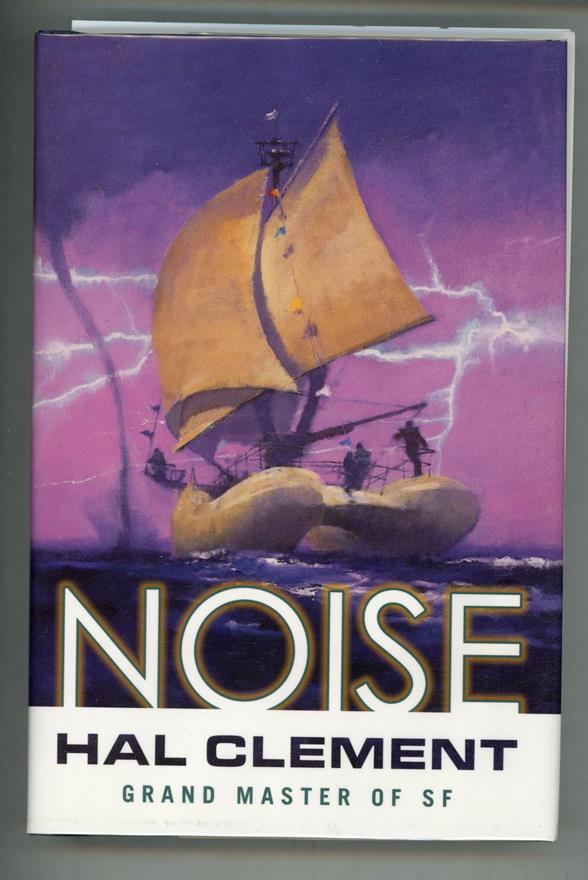 Noise by Hal Clement (First edition) - High Grade