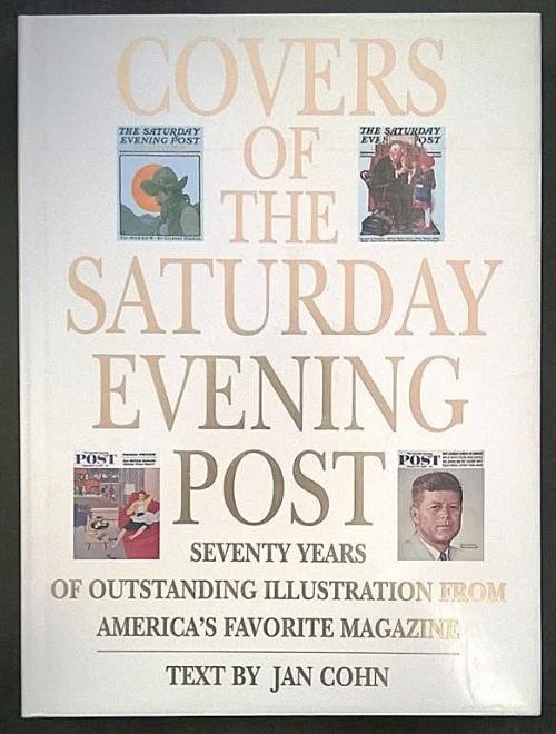 Covers of the Saturday Evening Post by Jan Cohn (First Edition)