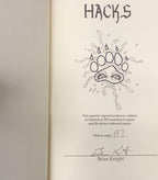 Hacks by Brian Knight (First Edition) Limited Signed Copy #197
