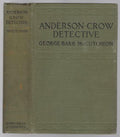 Anderson Crow Detective by George Barr McCutcheon (First Edition)