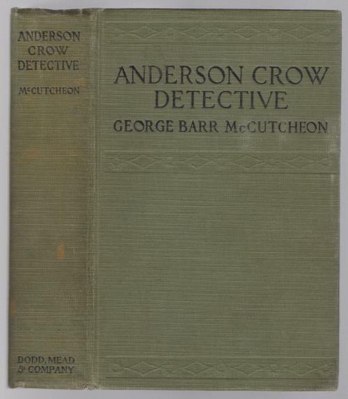 Anderson Crow Detective by George Barr McCutcheon (First Edition)