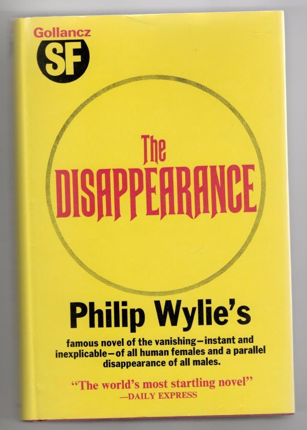 The Disappearance by Philip Wylie (File Copy)