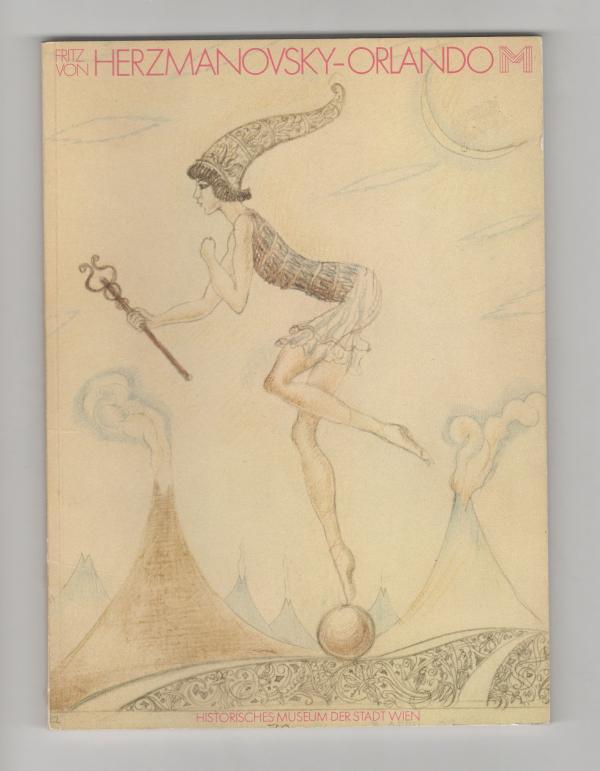 Fritz von Herzmanovsky-Orlando (Exhibition Catalogue)