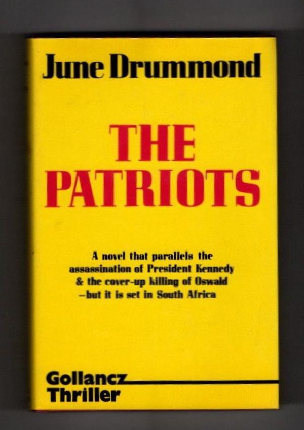 The Patriots by June Drummond Publisher's File Copy