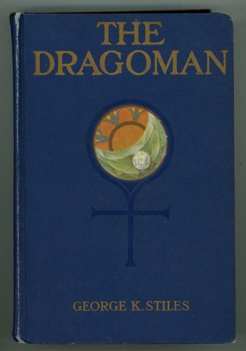The Dragoman by George K. Stiles (First Edition)