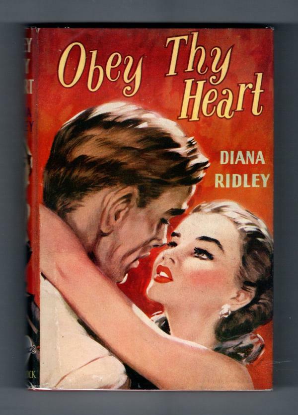 Obey Thy Heart by Diana Ridley (First Edition) Ward File Copy