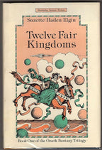 The Ozark Fantasy Trilogy by Suzette Haden Elgin (First Editions)