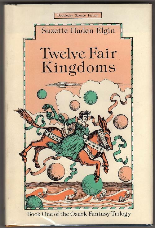 The Ozark Fantasy Trilogy by Suzette Haden Elgin (First Editions)