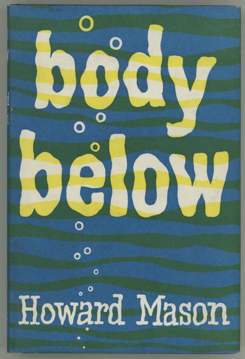 Body Below by Howard Mason