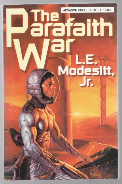 The Parafaith War by L. E. Modesitt, Jr. (First Printing) Proof