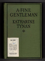 A Fine Gentleman by Katharine Tynan (First Edition) Ward File Copy