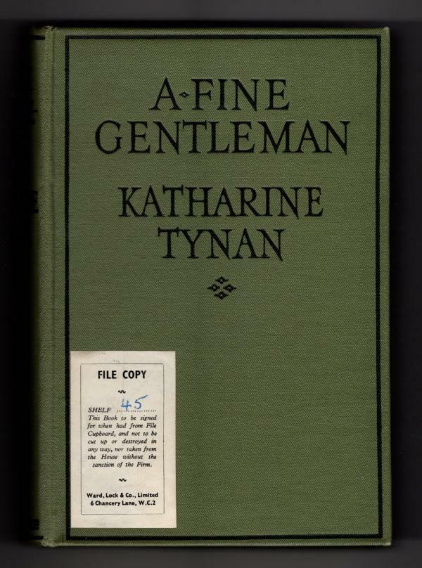 A Fine Gentleman by Katharine Tynan (First Edition) Ward File Copy