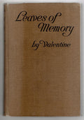 Leaves of Memory by Valentine (First Edition) Rare DJ Publisher's Copy