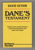 Dane's Testament by David Gethin (First Edition) Gollancz File copy