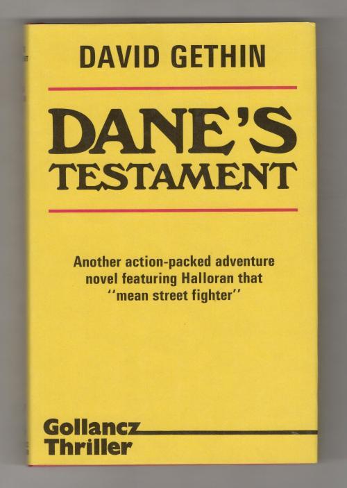 Dane's Testament by David Gethin (First Edition) Gollancz File copy