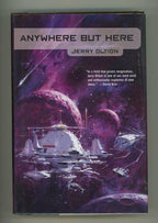 Anywhere But Here by Jerry Oltion (First Edition)